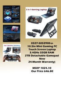0327-5053900-a-10.5in Mini Gaming PC Touch Screen Laptop 3.4GHz 32GB RAM 2TB Detachable Gamepad Win11 (Refurbished 12-Month Warranty) MSRP 1024.10 Our Price 646.80 copy