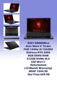 0331-5000000-a-Acer Nitro V 15.6in FHD 144Hz i5-13420H GeForce RTX 3050 8GB DDR5 RAM 512GB NVMe M.2 SSD Win11 (Refurbished 12-Month Warranty) MSRP 1044.98 Our Price 659.98 copy