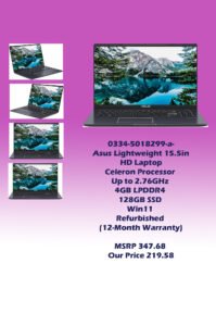 0334-5018299-a-Asus Lightweight 15.5in HD Laptop Celeron Processor Up to 2.76GHz 4GB LPDDR4 128GB SSD Win11 Refurbished (12-Month Warranty) MSRP 347.68 Our Price 219.58 copy